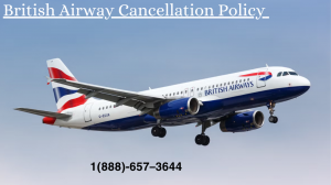 British Airway Cancellation Policy